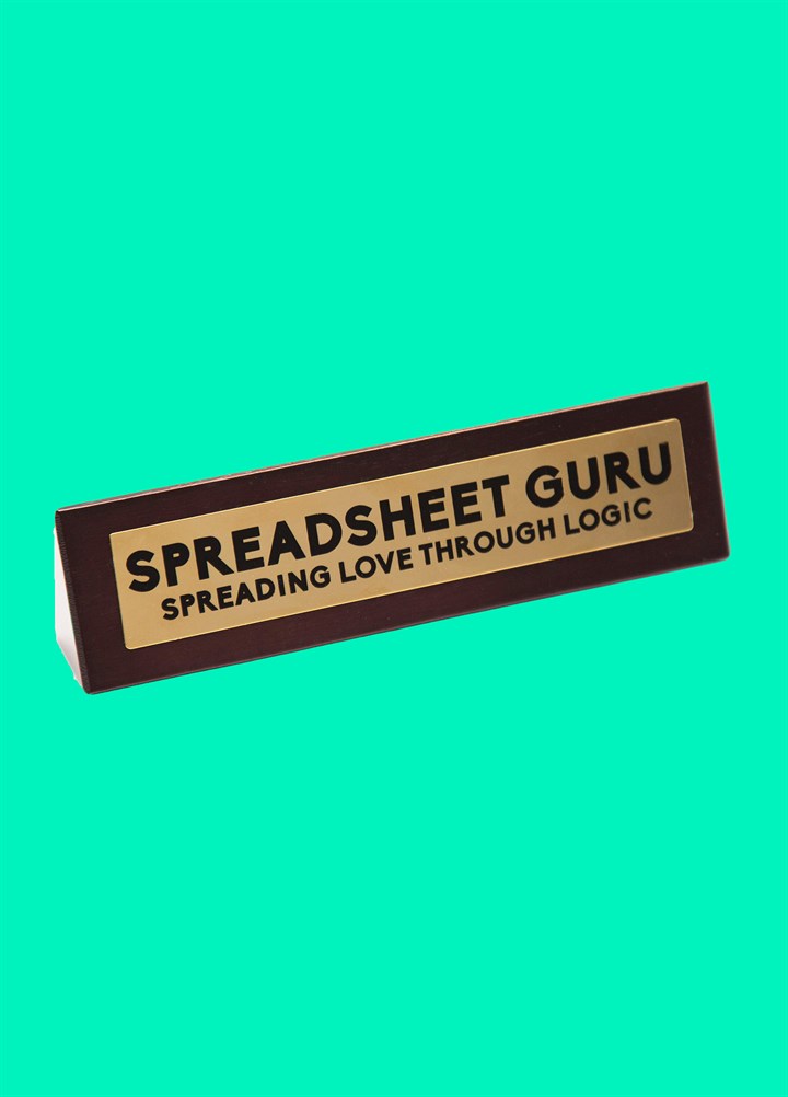 Spreadsheets Guru Desk Sign